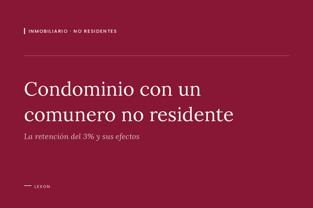 Extinción de condominio con un comunero no residente